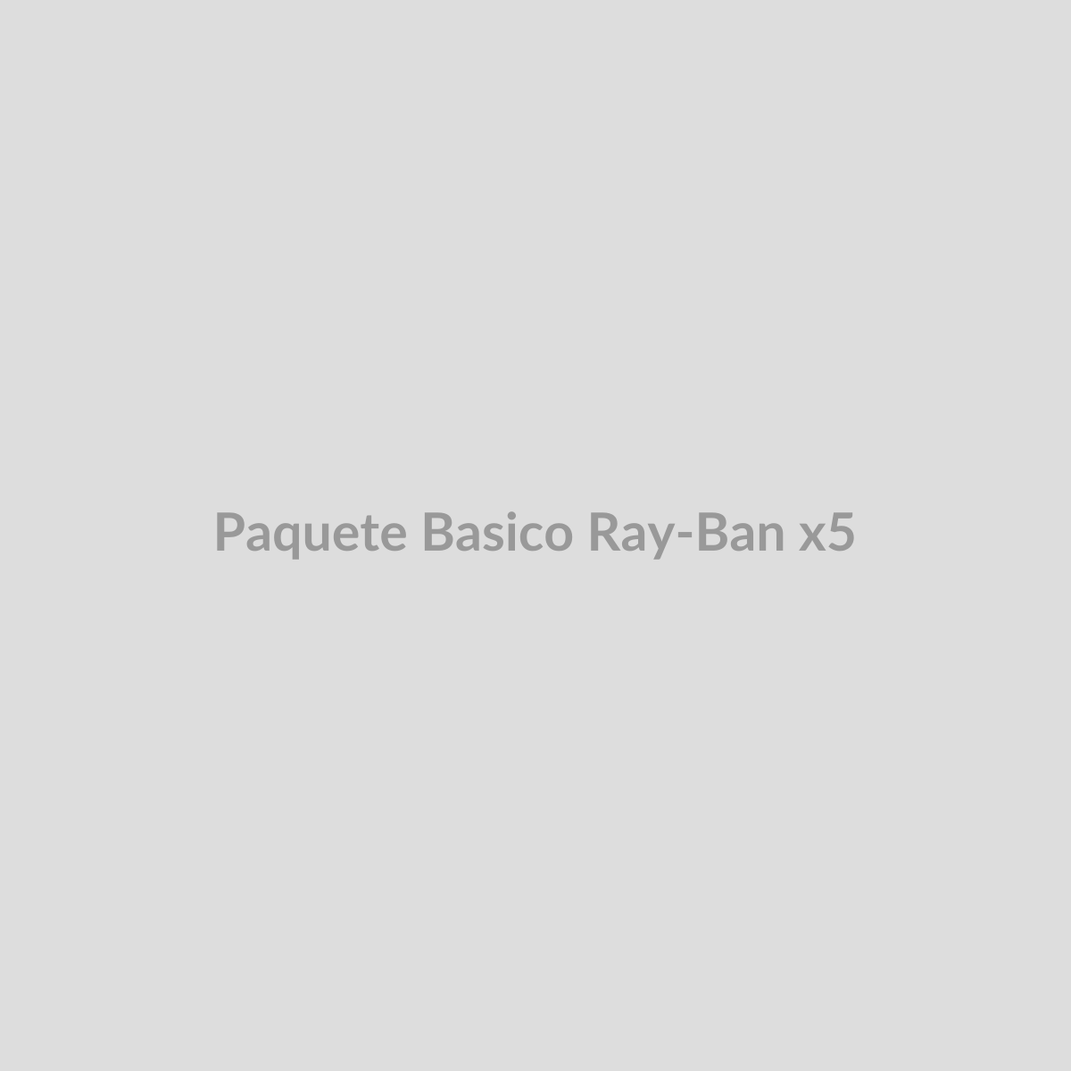 Paquete Básico Ray-Ban – Mayoreo x5